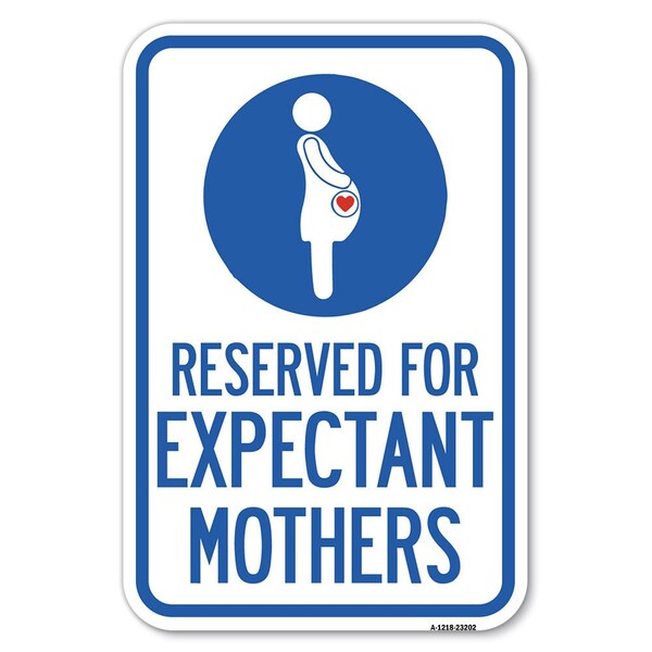 Reserved for Expectant Mothers With Graphic Heavy-Gauge Alum. Sign, 18" L, 12" H, A-1218-23202